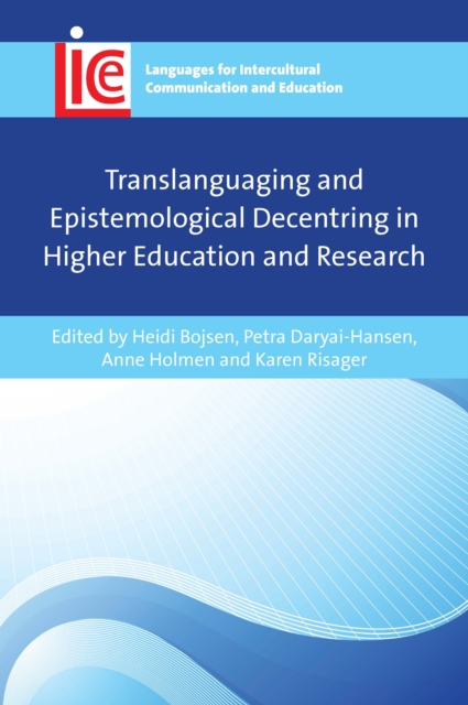 Translanguaging and Epistemological Decentring in Higher Education and Research, PDF eBook