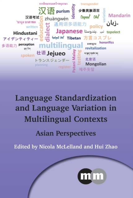Language Standardization and Language Variation in Multilingual Contexts : Asian Perspectives, PDF eBook