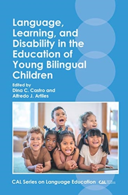 Language, Learning, and Disability in the Education of Young Bilingual Children, Hardback Book