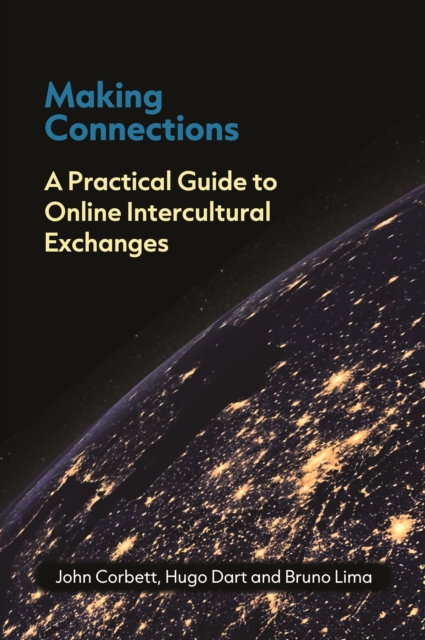 Making Connections : A Practical Guide to Online Intercultural Exchanges, EPUB eBook