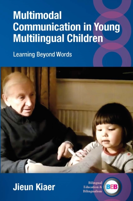 Multimodal Communication in Young Multilingual Children : Learning Beyond Words, EPUB eBook