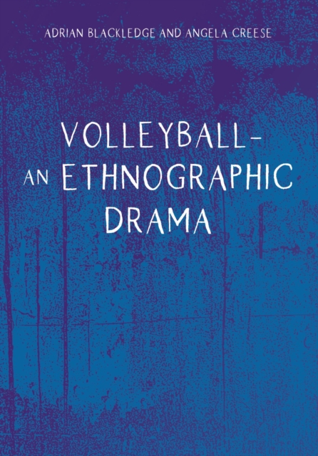 Volleyball - An Ethnographic Drama, PDF eBook