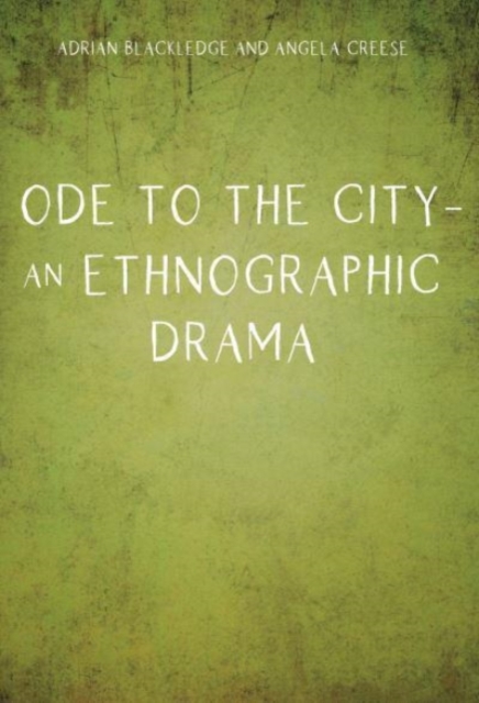 Ode to the City - An Ethnographic Drama, Paperback / softback Book