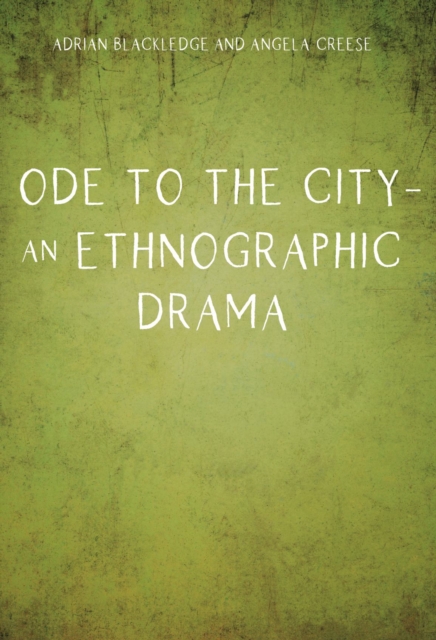 Ode to the City - An Ethnographic Drama, PDF eBook
