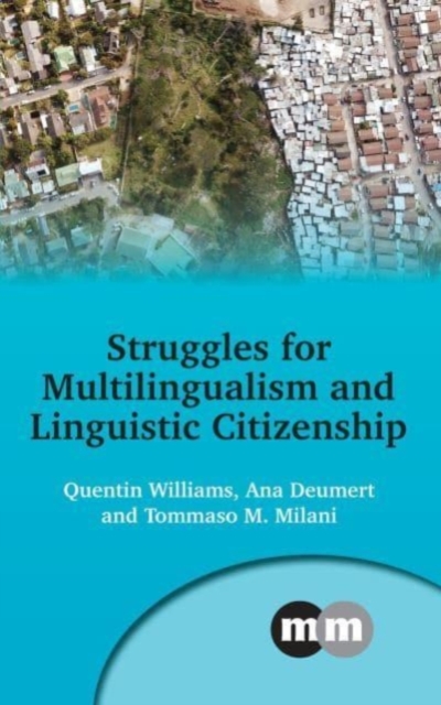 Struggles for Multilingualism and Linguistic Citizenship, Paperback / softback Book