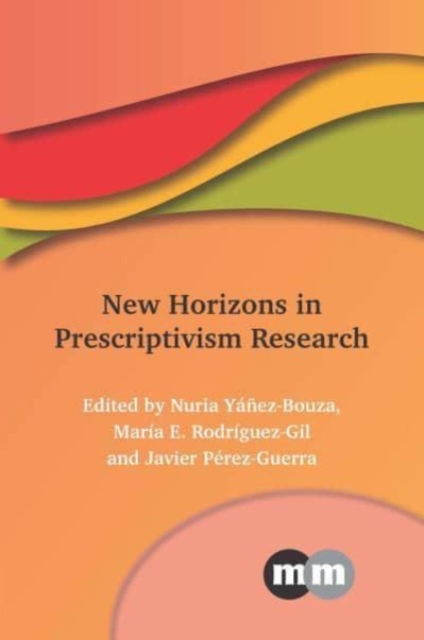 New Horizons in Prescriptivism Research, Hardback Book