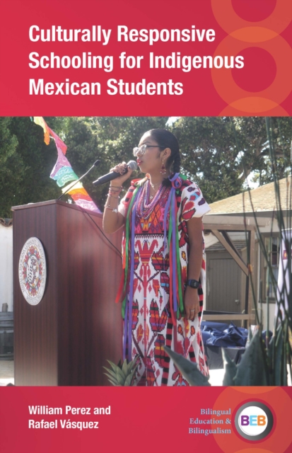 Culturally Responsive Schooling for Indigenous Mexican Students, EPUB eBook