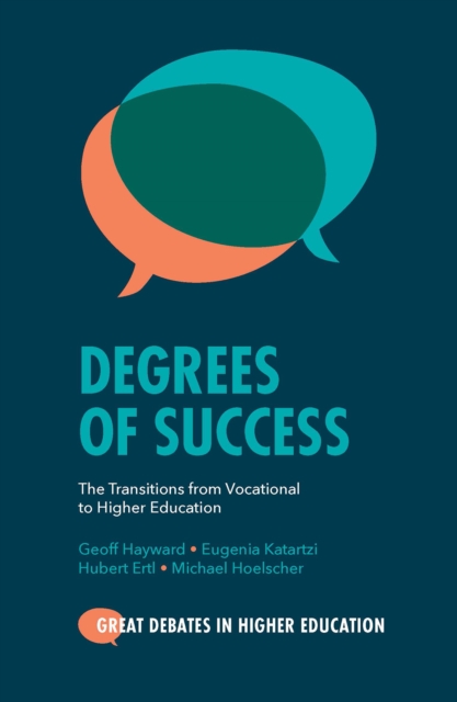 Degrees of Success : The Transitions from Vocational to Higher Education, EPUB eBook