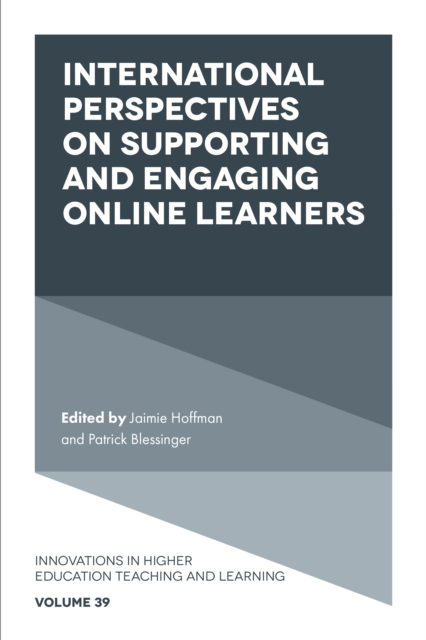 International Perspectives on Supporting and Engaging Online Learners, Hardback Book