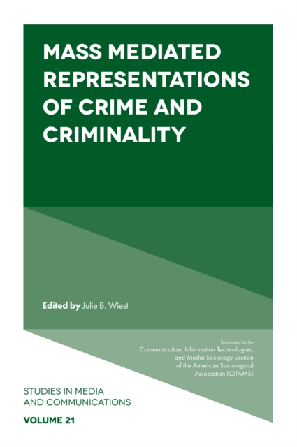 Mass Mediated Representations of Crime and Criminality, Hardback Book