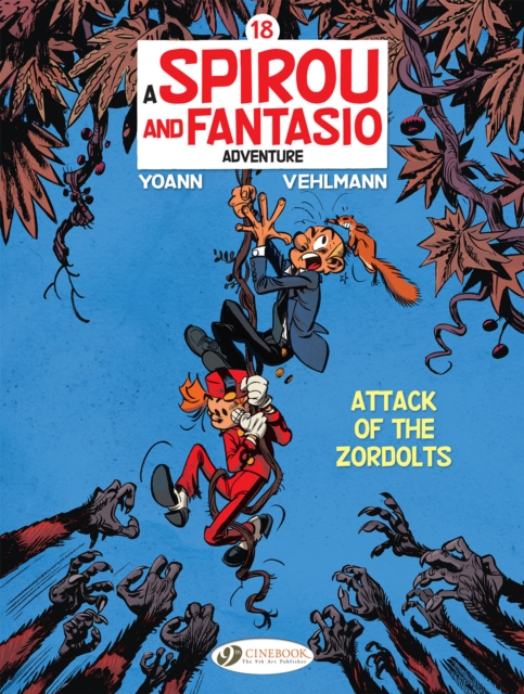 Spirou & Fantasio Vol. 18: Attack Of The Zordolts, Paperback / softback Book