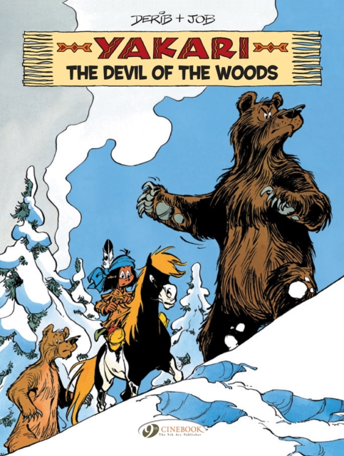Yakari Vol. 19: The Devil Of The Woods, Paperback / softback Book