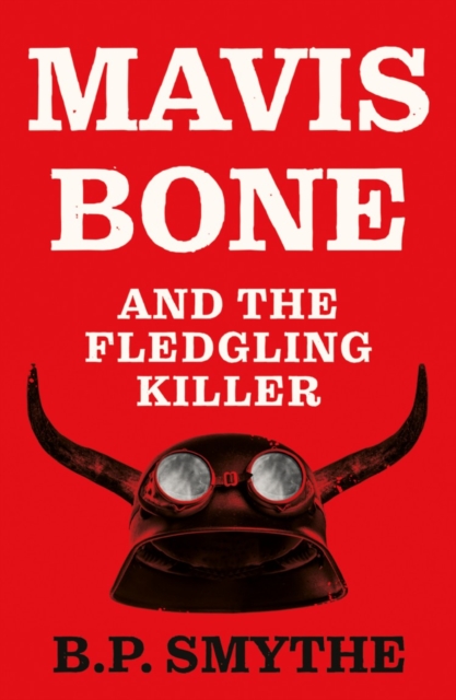 Mavis Bone and the Fledgling Killer, Paperback / softback Book