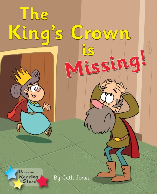 The King's Crown is Missing : Phonics Phase 4, Paperback / softback Book