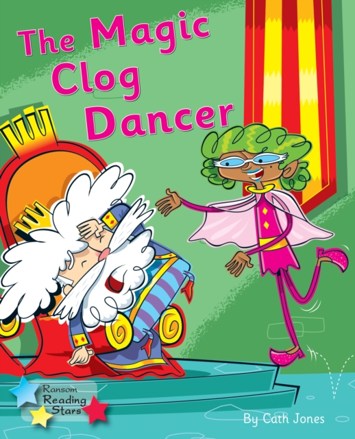 The Magic Clog Dancer : Phonics Phase 5, Paperback / softback Book