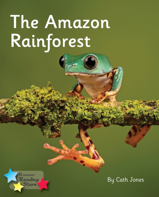 The Amazon Rainforest : Phonics Phase 4, PDF eBook