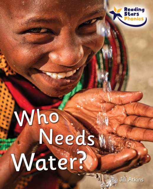 Who Needs Water? : Phase 5, Paperback / softback Book