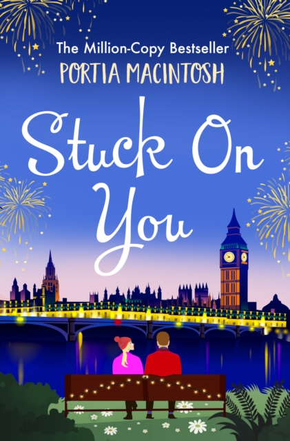 Stuck On You : The perfect laugh-out-loud romantic comedy from bestseller Portia MacIntosh, EPUB eBook