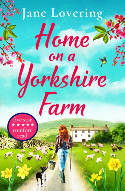Home on a Yorkshire Farm : The perfect uplifting romantic comedy for fans of Our Yorkshire Farm, EPUB eBook