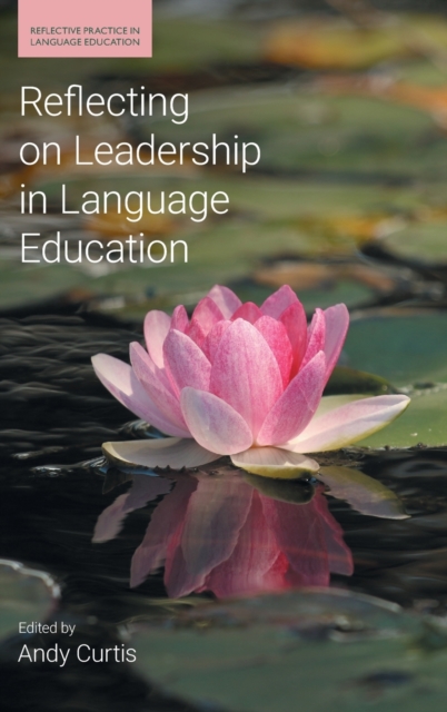 Reflecting on Leadership in Language Education, Hardback Book