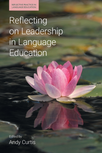 Reflecting on Leadership in Language Education, Paperback / softback Book