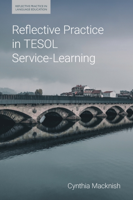 Reflective Practice in TESOL Service-Learning, Paperback / softback Book