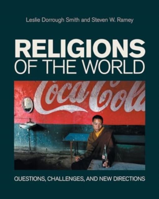 Religions of the World : Questions, Challenges, and New Directions, Hardback Book