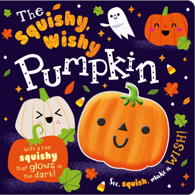 The Squishy, Wishy Pumpkin, Board book Book