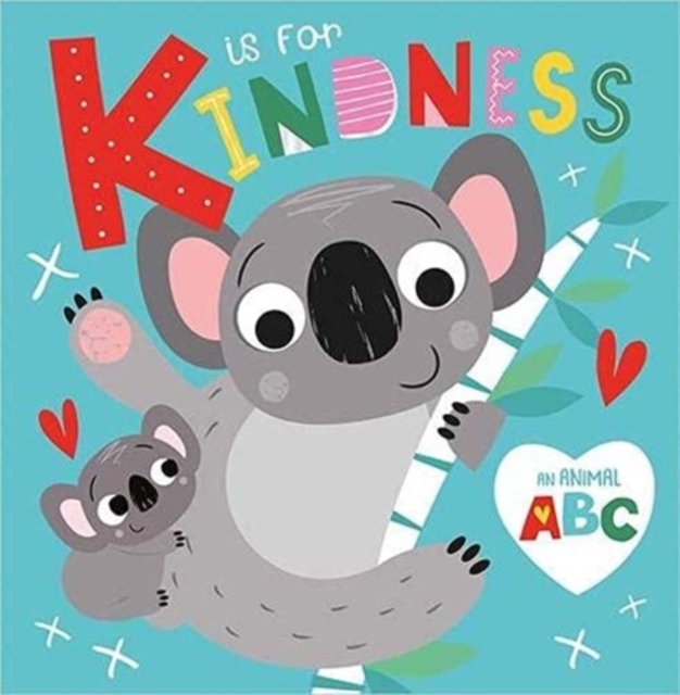 K is for Kindness, Board book Book