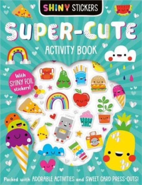Shiny Stickers Super-Cute Activity Book, Paperback / softback Book