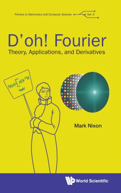 D'oh! Fourier: Theory, Applications, And Derivatives, Hardback Book