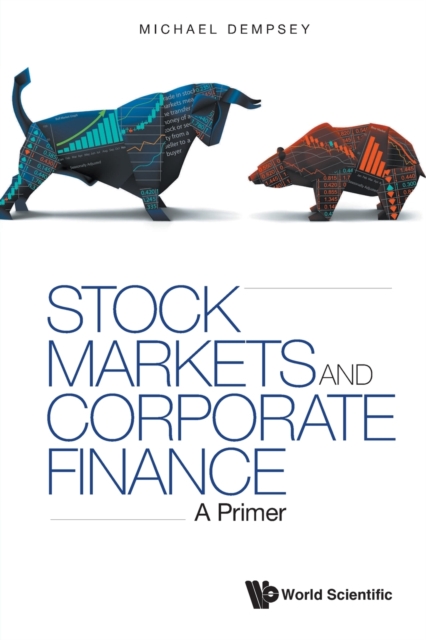 Stock Markets And Corporate Finance: A Primer, Paperback / softback Book