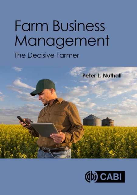 Farm Business Management : The Decisive Farmer, Paperback / softback Book