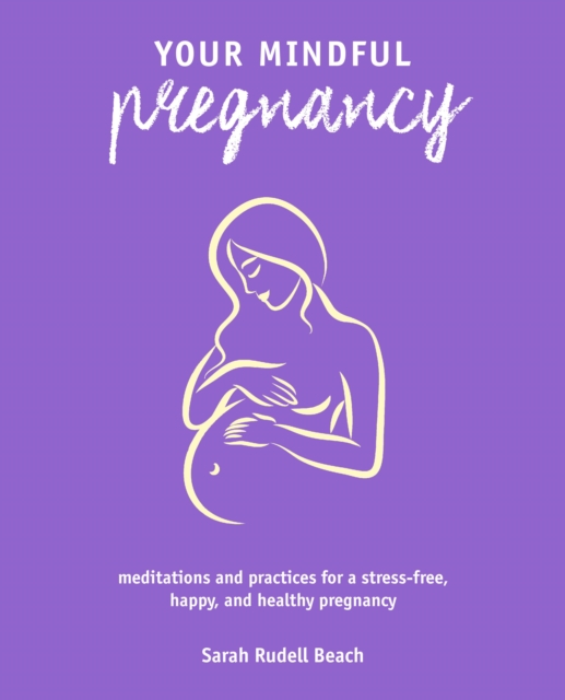 Your Mindful Pregnancy, EPUB eBook
