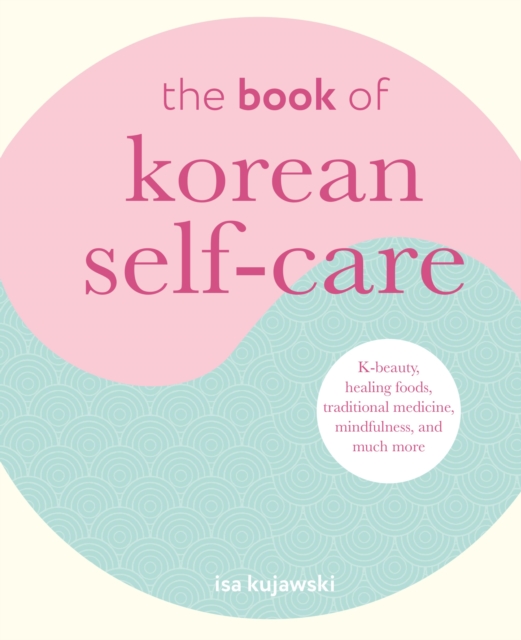 The Book of Korean Self-Care, EPUB eBook