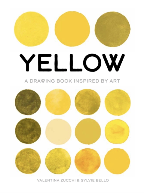Yellow : A Drawing Book Inspired by Art, EPUB eBook