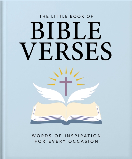 The Little Book of Bible Verses : Inspirational Words for Every Day, Hardback Book