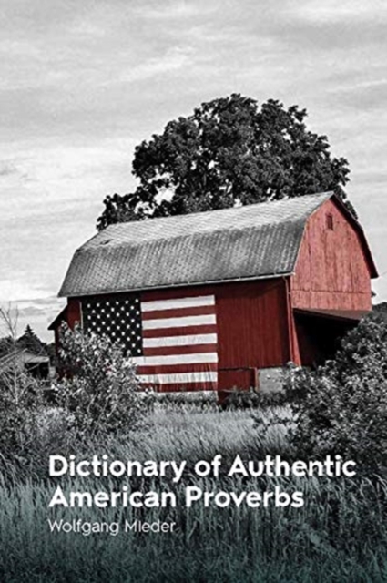 Dictionary of Authentic American Proverbs, Hardback Book