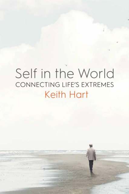 Self in the World : Connecting Life's Extremes, EPUB eBook