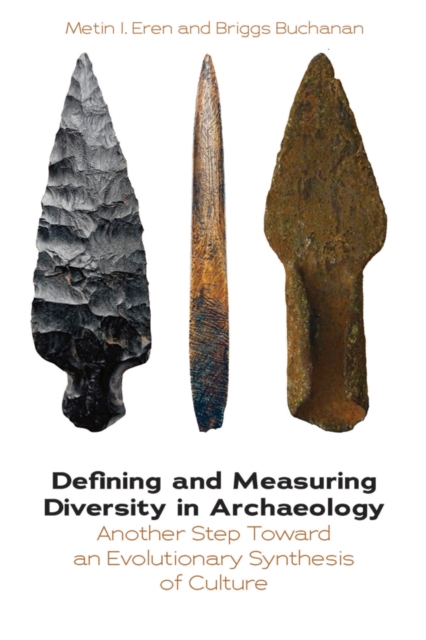Defining and Measuring Diversity in Archaeology : Another Step Toward an Evolutionary Synthesis of Culture, EPUB eBook