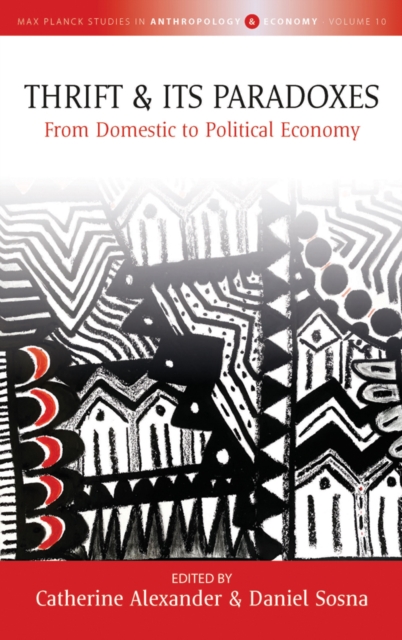 Thrift and Its Paradoxes : From Domestic to Political Economy, EPUB eBook