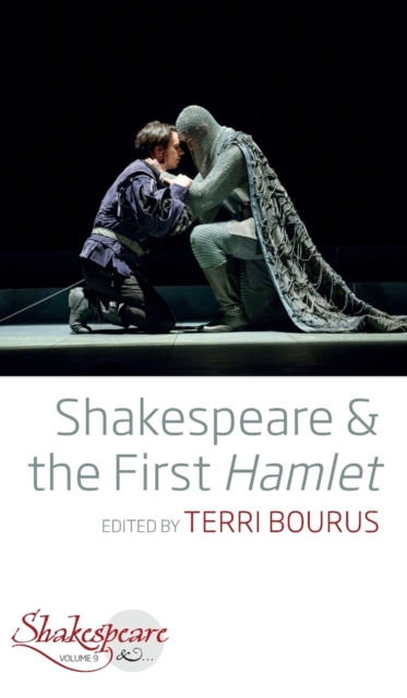 Shakespeare and the First Hamlet, Hardback Book