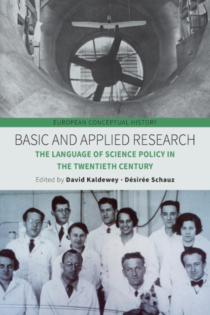 Basic and Applied Research : The Language of Science Policy in the Twentieth Century, Paperback / softback Book
