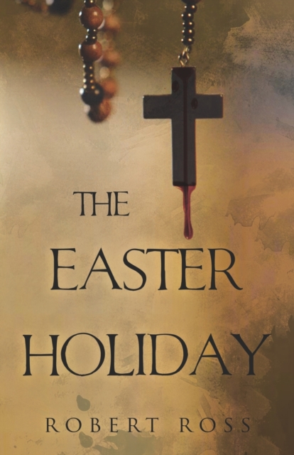 The Easter Holiday, Paperback / softback Book