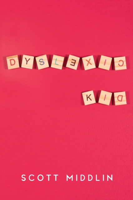 Dyslexic Kid, Paperback / softback Book