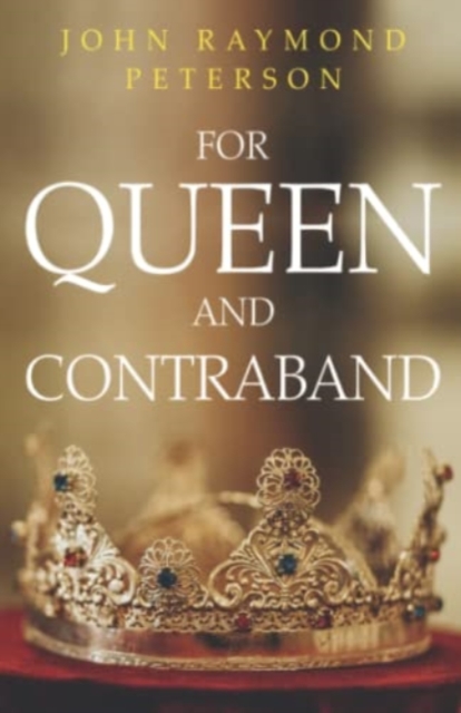 For Queen and Contraband, Paperback / softback Book
