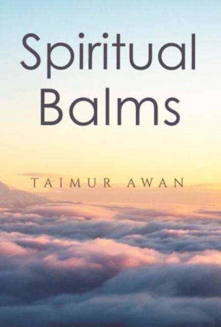 Spiritual Balm, Paperback / softback Book