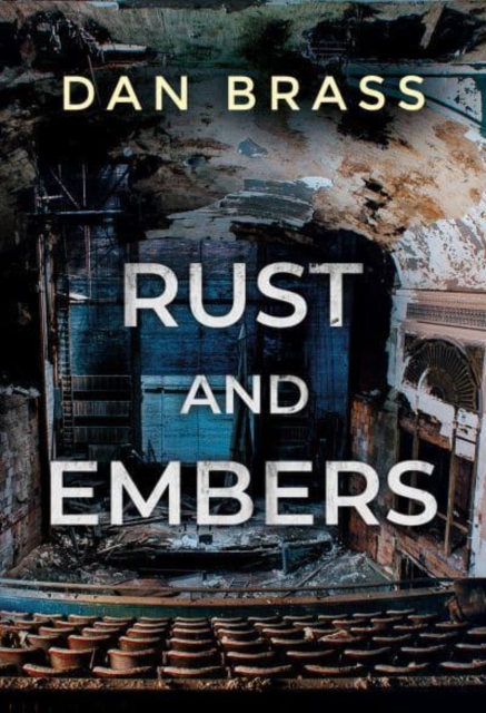 Rust and Embers, Paperback / softback Book