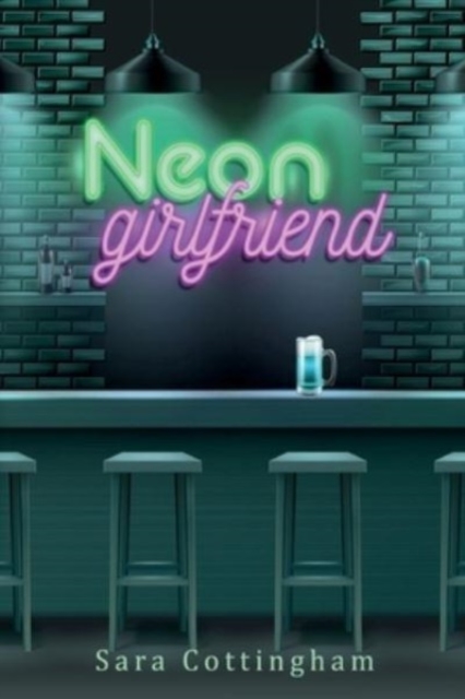 Neon Girlfriend, Paperback / softback Book