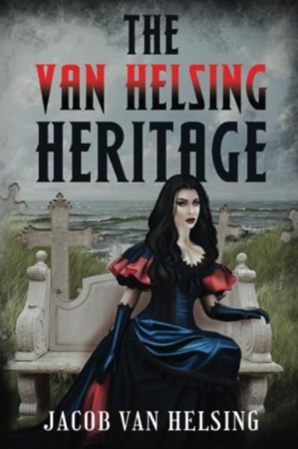 The Van Helsing Heritage, Paperback / softback Book
